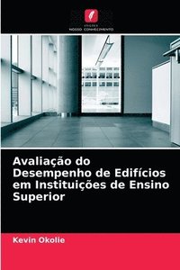 bokomslag Avaliacao do Desempenho de Edificios em Instituicoes de Ensino Superior