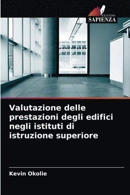 Valutazione delle prestazioni degli edifici negli istituti di istruzione superiore 1