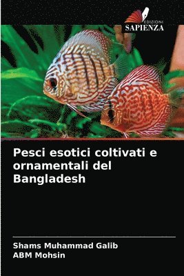 bokomslag Pesci esotici coltivati e ornamentali del Bangladesh