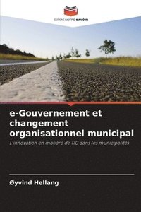 bokomslag e-Gouvernement et changement organisationnel municipal