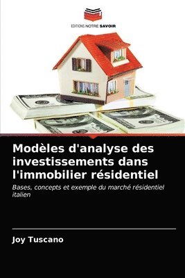 Modles d'analyse des investissements dans l'immobilier rsidentiel 1