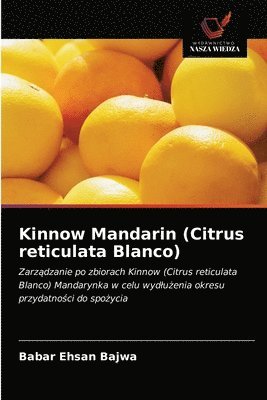 Kinnow Mandarin (Citrus reticulata Blanco) 1