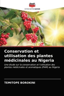 Conservation et utilisation des plantes mdicinales au Nigeria 1