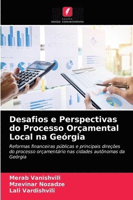 bokomslag Desafios e Perspectivas do Processo Orcamental Local na Georgia