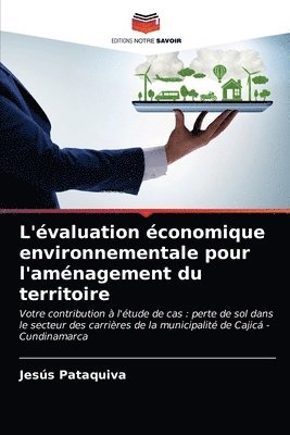 L'valuation conomique environnementale pour l'amnagement du territoire 1
