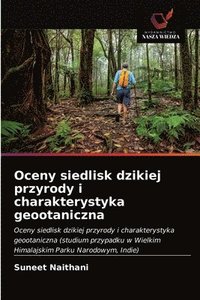 bokomslag Oceny siedlisk dzikiej przyrody i charakterystyka geootaniczna