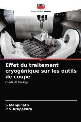 bokomslag Effet du traitement cryognique sur les outils de coupe