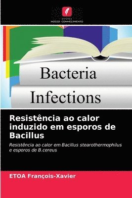 Resistncia ao calor induzido em esporos de Bacillus 1