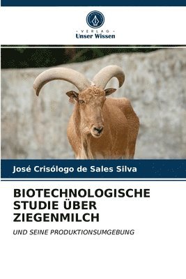 bokomslag Biotechnologische Studie ber Ziegenmilch