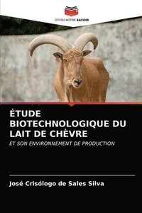 bokomslag tude Biotechnologique Du Lait de Chvre