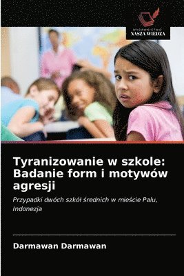 Tyranizowanie w szkole 1