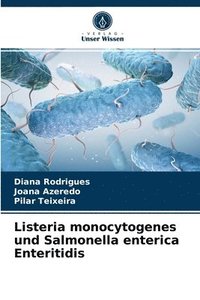 bokomslag Listeria monocytogenes und Salmonella enterica Enteritidis