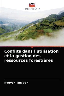 Conflits dans l'utilisation et la gestion des ressources forestires 1