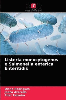 Listeria monocytogenes e Salmonella enterica Enteritidis 1
