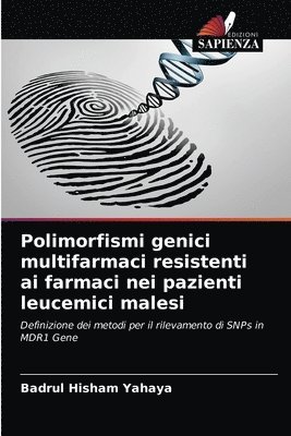 Polimorfismi genici multifarmaci resistenti ai farmaci nei pazienti leucemici malesi 1