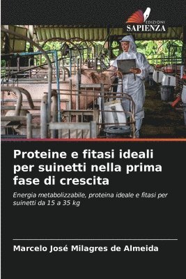 bokomslag Proteine e fitasi ideali per suinetti nella prima fase di crescita