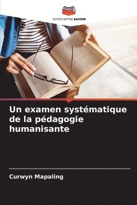 bokomslag Un examen systématique de la pédagogie humanisante