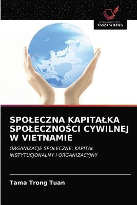 bokomslag Spoleczna Kapitalka Spoleczno&#346;ci Cywilnej W Vietnamie