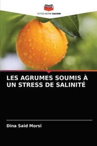 bokomslag Les Agrumes Soumis  Un Stress de Salinit