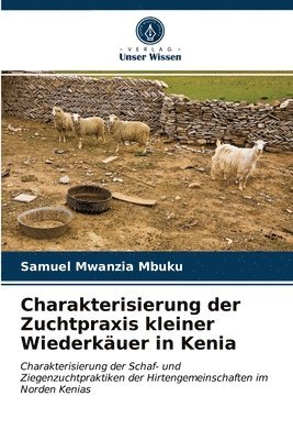 bokomslag Charakterisierung der Zuchtpraxis kleiner Wiederkuer in Kenia