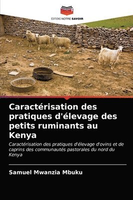 Caractrisation des pratiques d'levage des petits ruminants au Kenya 1