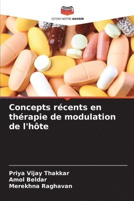 Priya Vijay Thakkar, Amol Beldar, Merekhna Raghavan - Concepts récents en thérapie de modulation de l'hôte, Häftad