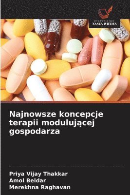 Priya Vijay Thakkar, Amol Beldar, Merekhna Raghavan - Najnowsze koncepcje terapii modulującej gospodarza, Häftad