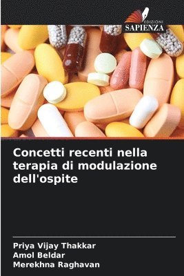 Priya Vijay Thakkar, Amol Beldar, Merekhna Raghavan - Concetti recenti nella terapia di modulazione dell'ospite, Häftad