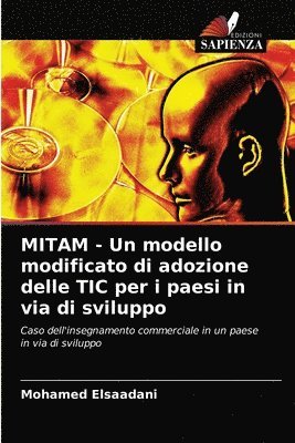 bokomslag MITAM - Un modello modificato di adozione delle TIC per i paesi in via di sviluppo