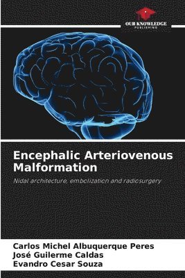 bokomslag Encephalic Arteriovenous Malformation