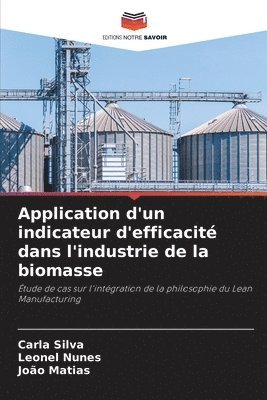 bokomslag Application d'un indicateur d'efficacité dans l'industrie de la biomasse