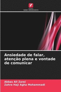 bokomslag Ansiedade de falar, ateno plena e vontade de comunicar