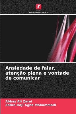 bokomslag Ansiedade de falar, ateno plena e vontade de comunicar