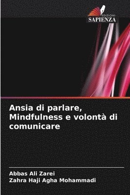 Ansia di parlare, Mindfulness e volont di comunicare 1