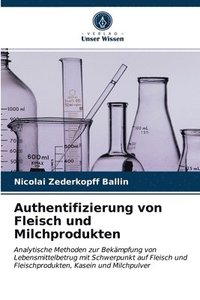 bokomslag Authentifizierung von Fleisch und Milchprodukten