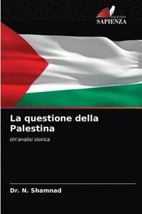 bokomslag La questione della Palestina