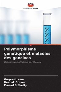 bokomslag Polymorphisme gntique et maladies des gencives