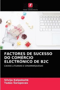bokomslag Factores de Sucesso Do Comrcio Electrnico de B2c