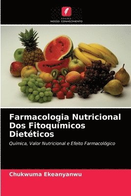 bokomslag Farmacologia Nutricional Dos Fitoqumicos Dietticos