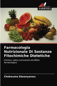 bokomslag Farmacologia Nutrizionale Di Sostanze Fitochimiche Dietetiche