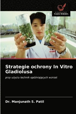 Strategie ochrony In Vitro Gladiolusa 1