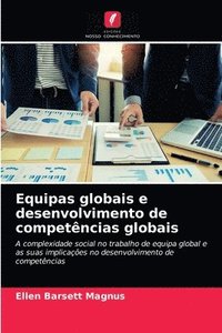 bokomslag Equipas globais e desenvolvimento de competncias globais