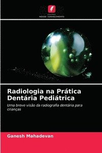 bokomslag Radiologia na Prtica Dentria Peditrica