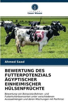 bokomslag Bewertung Des Futterpotenzials gyptischer Einheimischer Hlsenfrchte