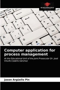 bokomslag Computer application for process management