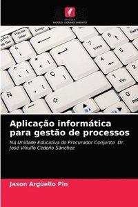 bokomslag Aplicao informtica para gesto de processos