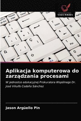 Aplikacja komputerowa do zarz&#261;dzania procesami 1