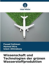 bokomslag Wissenschaft und Technologien der grnen Wasserstoffproduktion