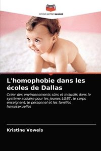 bokomslag L'homophobie dans les coles de Dallas