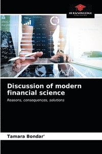 bokomslag Discussion of modern financial science